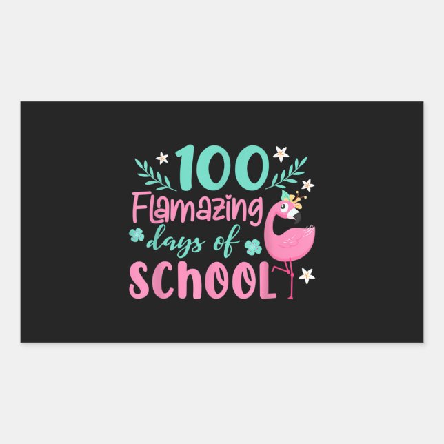 100 Flamazing Days Of School | Funny Flamingo Rectangular Sticker (Front)