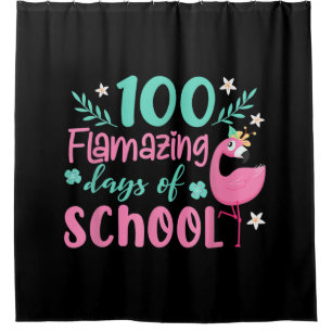 100 Flamazing Days Of School Funny Flamingo Shower Curtain