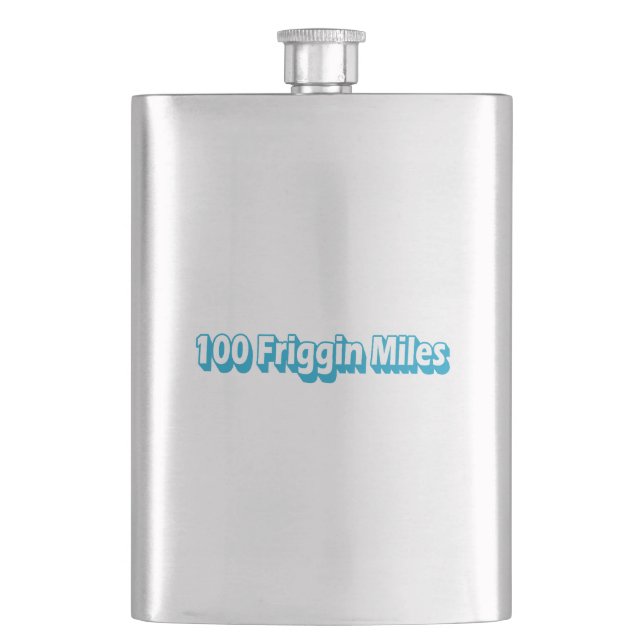 100 Friggin Miles Ultra Running Hip Flask (Front)
