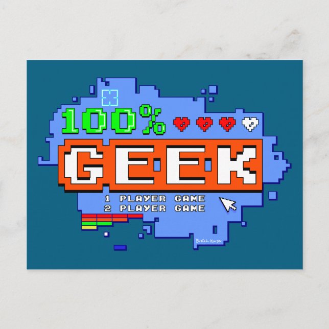 100% Geek Postcard (Front)