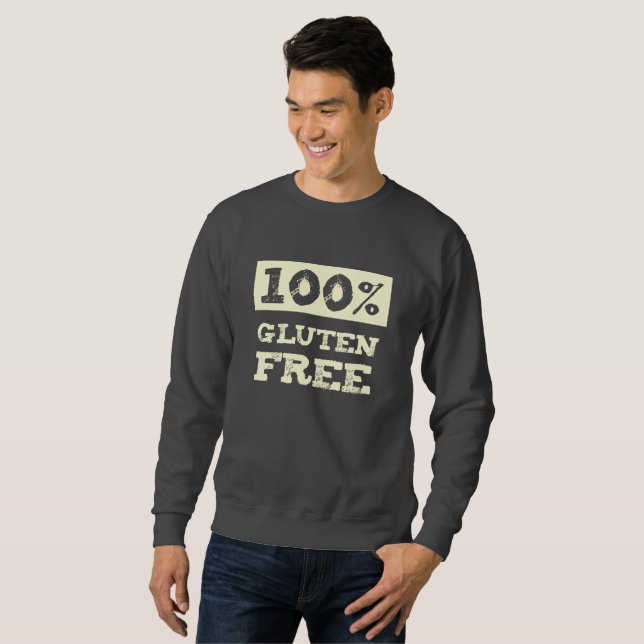 100% Gluten Free Sweatshirt (Front Full)