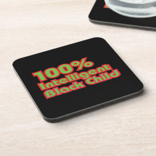 100% Intelligent Black Child Coaster