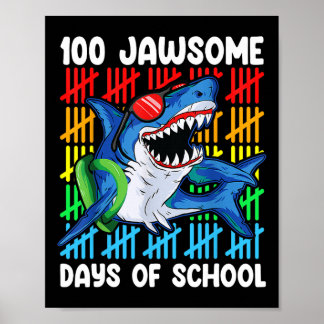 100 Jawsome Days Of School Happy 100th Days Of Sch Poster