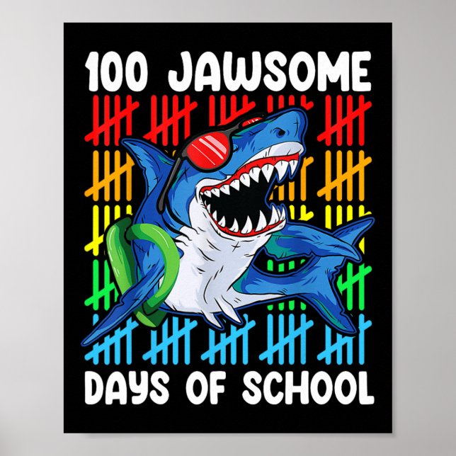 100 Jawsome Days Of School Happy 100th Days Of Sch Poster (Front)
