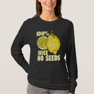100 Juice No Seeds Lemon Men's Vasectomy T-Shirt