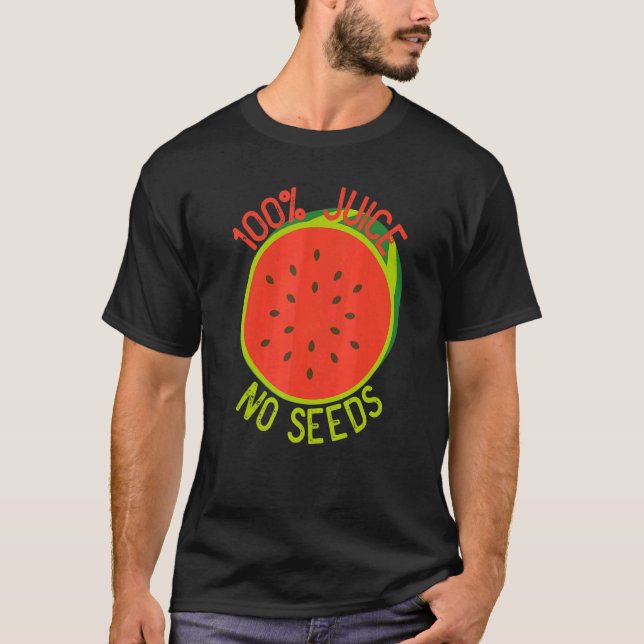 100 Juice No Seeds Watermelon Men's Vasectomy T-Shirt (Front)