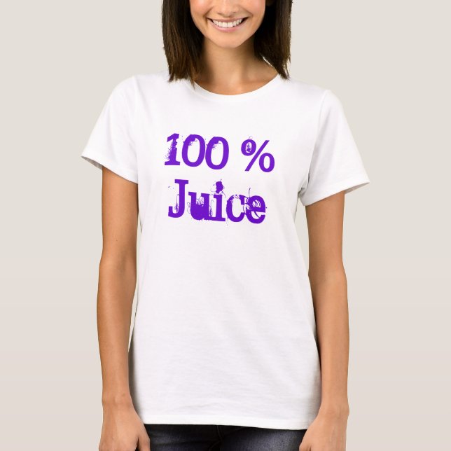 100% Juice T-Shirt (Front)