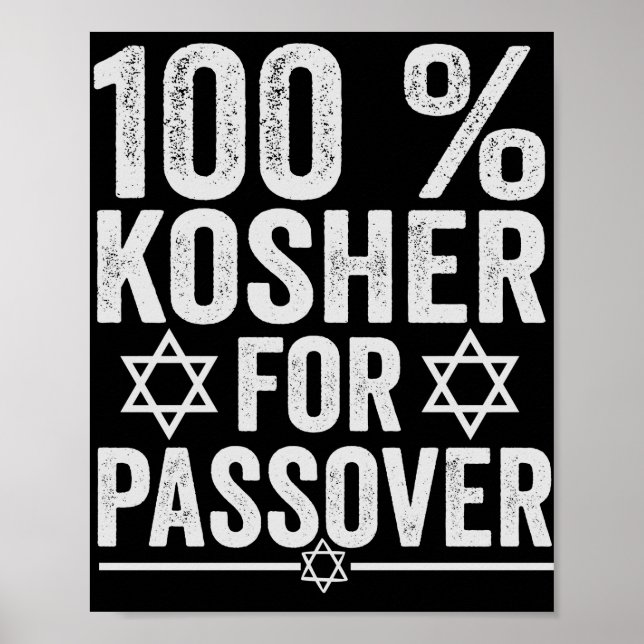 100% Kosher for Passover Funny Passover Pesach Poster (Front)