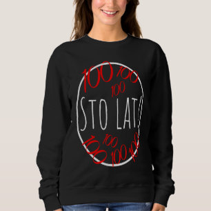 100 lat Sto lat Polish happy bday slogan Sweatshirt