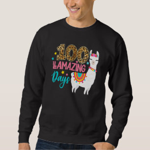100 Llamazing Days Llama 100th Day Of School Teach Sweatshirt