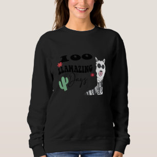 100 Llamazing Days Llama 100th Day of School Teach Sweatshirt