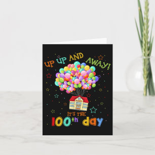 100 Lloons Up Up And Away It's The 100th Day Of Sc Card