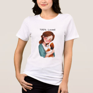 100% loved pet Tri-Blend shirt