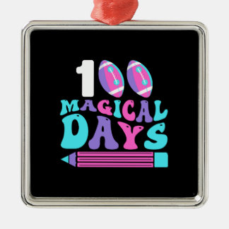 100 Magical Days Metal Ornament