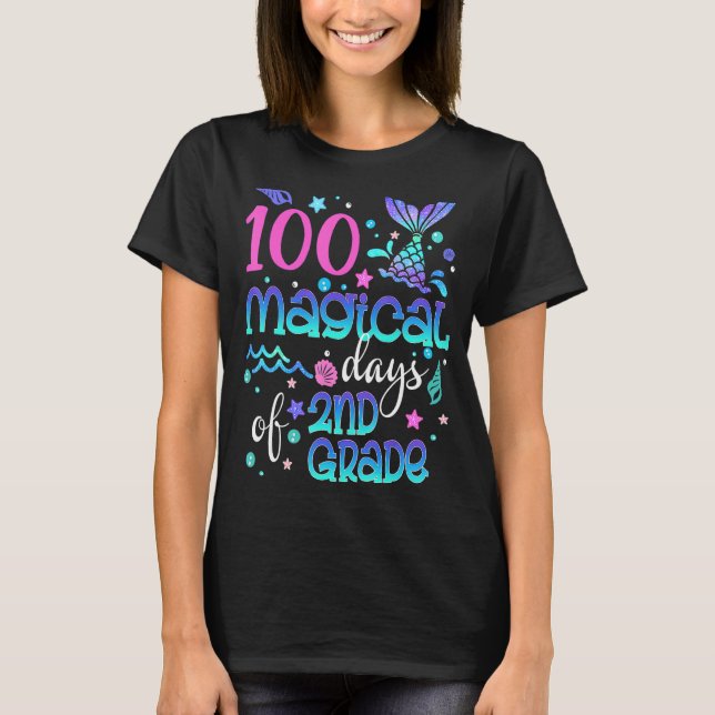 100 Magical Days Of 2nd Grade Mermaid Kids Girls T T-Shirt (Front)