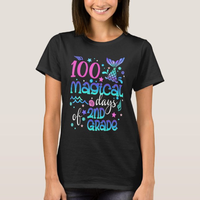 100 Magical Days Of 2nd Grade Mermaid Kids Girls T T-Shirt (Front)