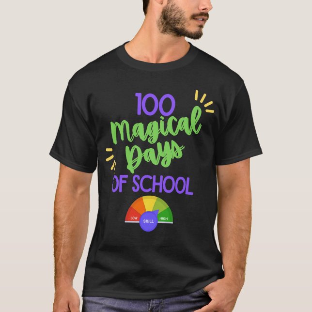 100 Magical Days Of School 100 Day Of School  T-Shirt (Front)
