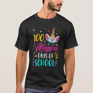 100 Magical Days Of School Happy 100th Day Of Scho T-Shirt
