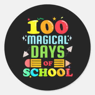 100 Magical Days Of School Happy 100th Day Teacher Classic Round Sticker