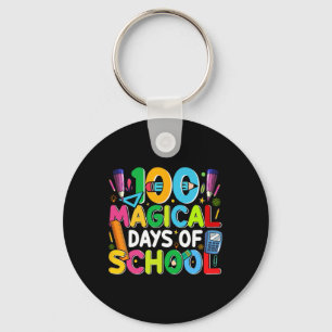 100 Magical Days Of School Happy 100th Day Teacher Key Ring