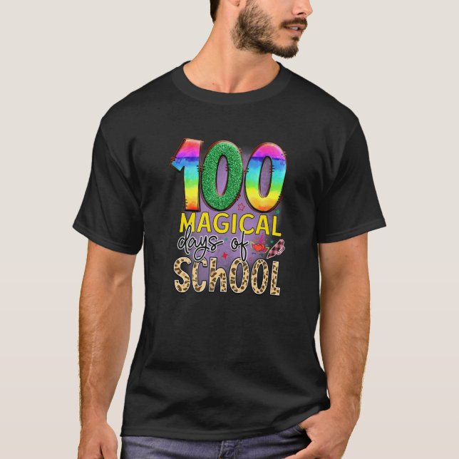 100 Magical Days Of School  Student Teacher  1 T-Shirt (Front)