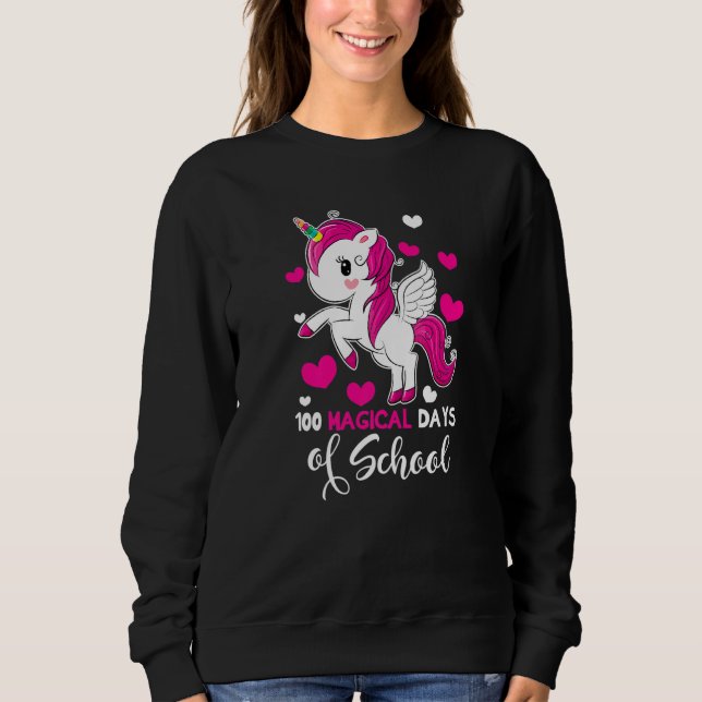 100 Magical Days Of School  Unicorn Girl valentine Sweatshirt (Front)