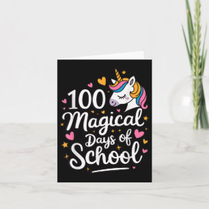 100 Magical Days Of School Unicorn Girls 100th Day Card