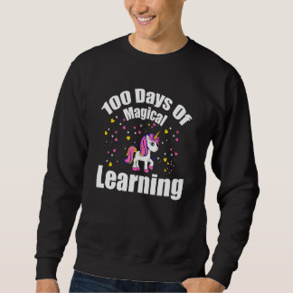 100 Magical Days of School Unicorn Teachers Girls  Sweatshirt