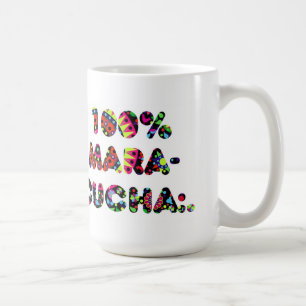 100% Maracucha! Coffee Mug