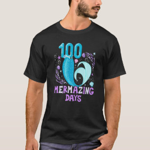 100 Mer Mazing Days 100th Day Of School Girl Merma T-Shirt