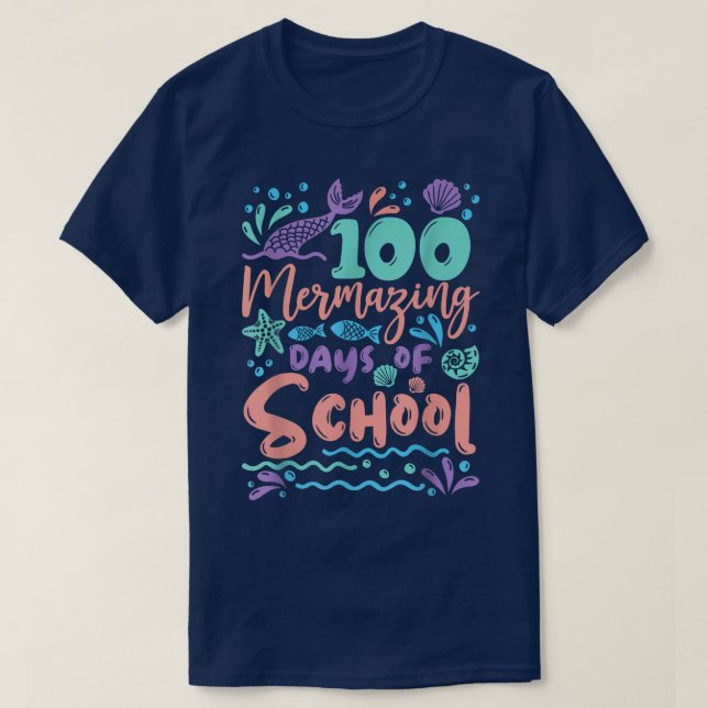100 Mermazing Days Of School Mermaid 100th Day Gir T-Shirt (Design Front)