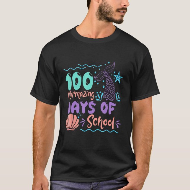 100 mermazing days of school   store motif graphic T-Shirt (Front)