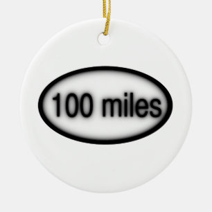 100 miles ceramic ornament