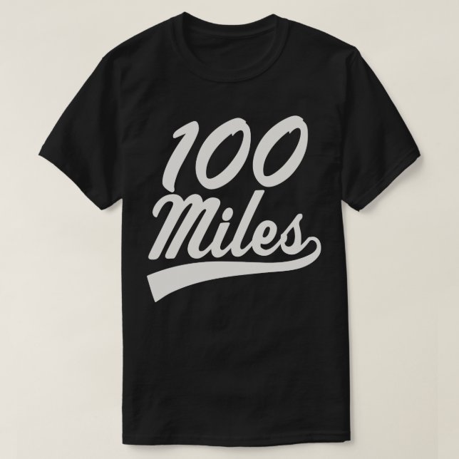 100 Miles Ultramarathon Ultra Runner Trail Running T-Shirt (Design Front)