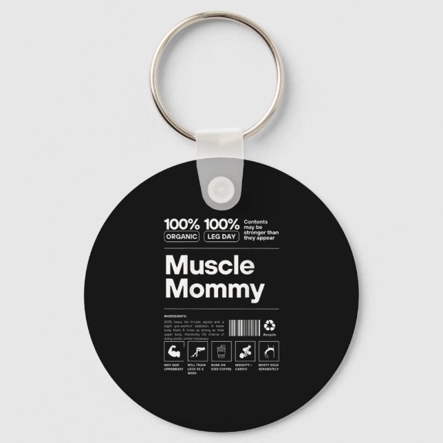 100% Muscle Mummy - Bodybuilding Gym Fit - Design  Key Ring (Front)