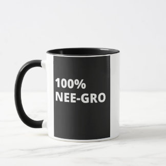 100% Nee-Gro wt 11oz Mug