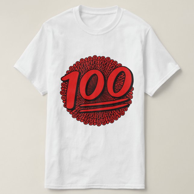 100 on 100 for 100 T-Shirt (Design Front)