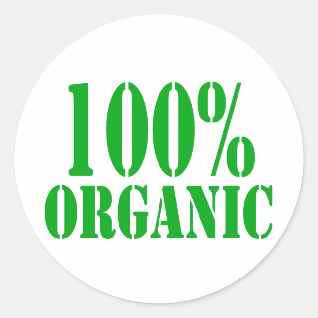 100% Organic Classic Round Sticker (Front)