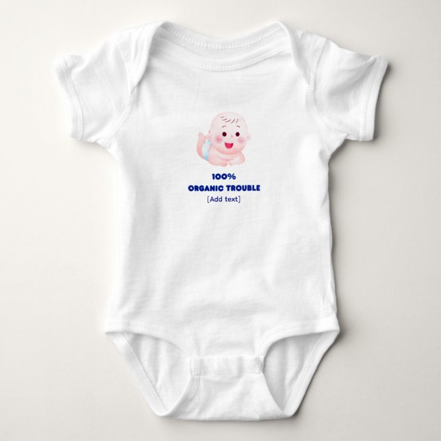 "100% Organic Trouble" Funny Watercolor Baby Bodys Bodysuit (Front)
