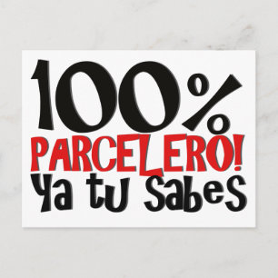 100% Parcelero, ya tu sabes Postcard