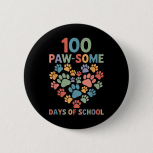 100 Paw-some Days Of School Dog 100th Day School 6 Cm Round Badge