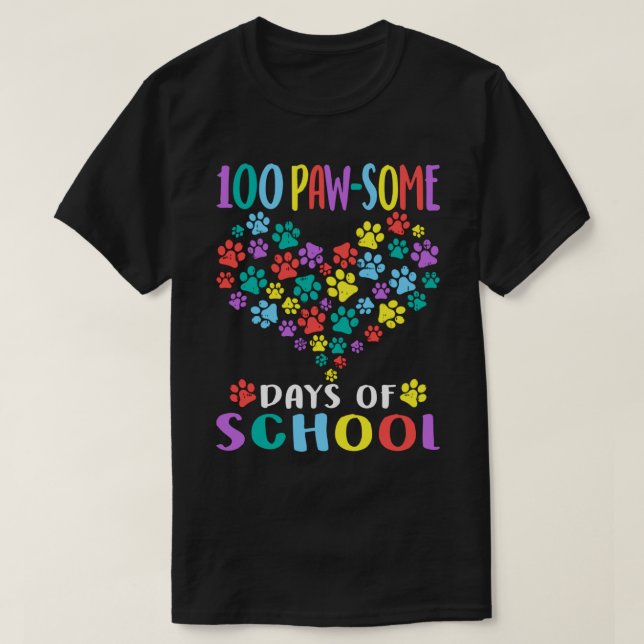 100 Paw-some Days of School Dog Cat T-Shirt (Design Front)