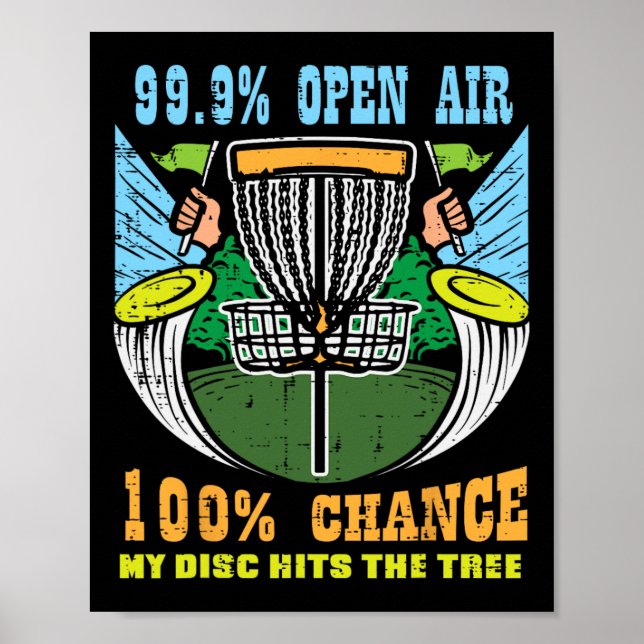 100 Percent Chance Disc Hits Tree Frisbee Golf Men Poster (Front)