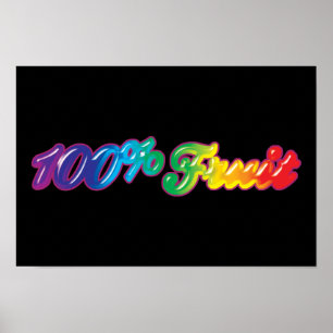 100 Percent Fruit Poster