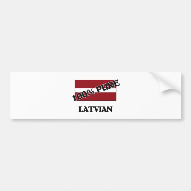 100 Percent LATVIAN Bumper Sticker (Front)