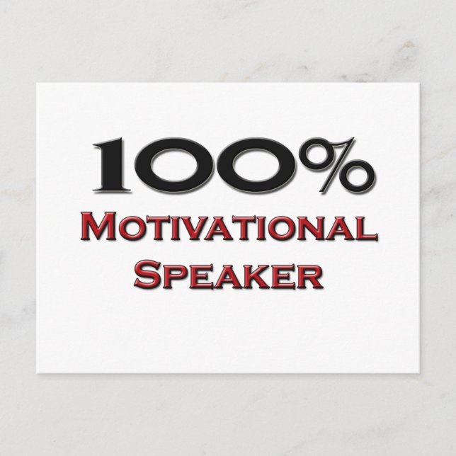 100 Percent Motivational Speaker Postcard (Front)