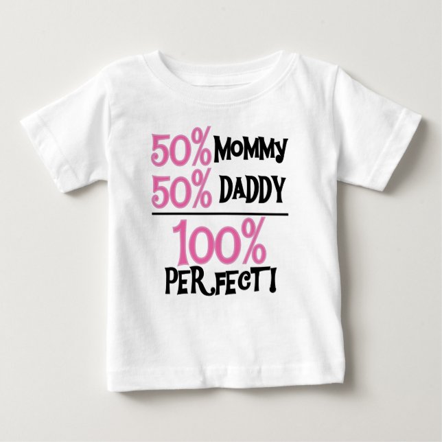 100 Percent Perfect Pink Baby T-Shirt (Front)