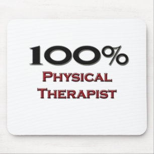 100 Percent Physical Therapist Mouse Pad