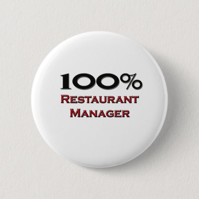 100 Percent Restaurant Manager 6 Cm Round Badge (Front)