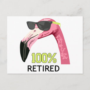 100 percent Retired Postcard
